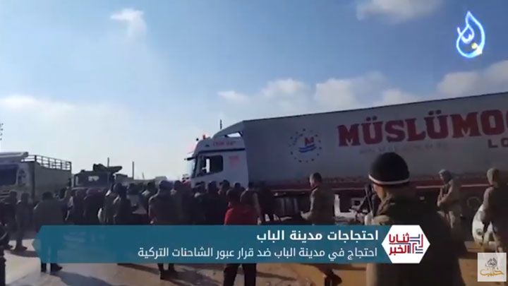 ثنايا الخبر: احتجاجات للسائقين في مدينة الباب عقب السماح للشاحنات التركية بالعبور إلى الداخل