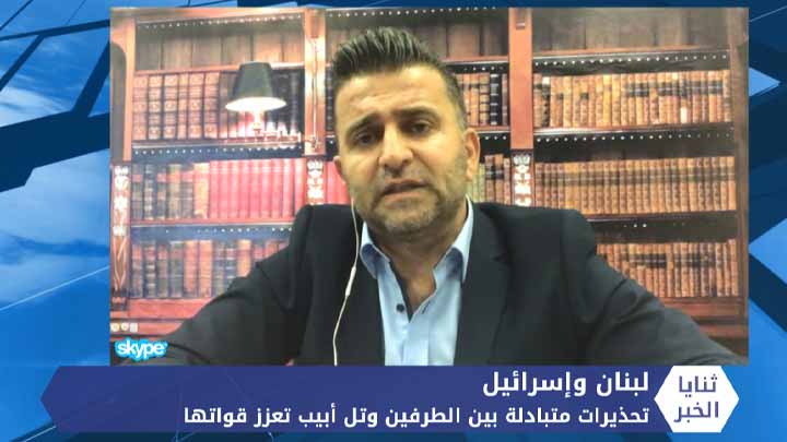 ثنايا الخبر: تحذيرات متبادلة بين حزب الله وإسرائيل.. وتل أبيب تعزز قواتها